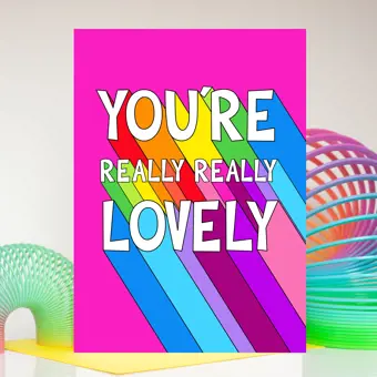 You're Really Really Lovely Valentine's Day Card
