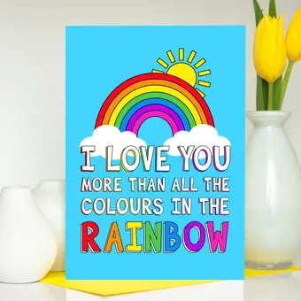 I Love You More Than All The Colours In The Rainbow Valentine Card