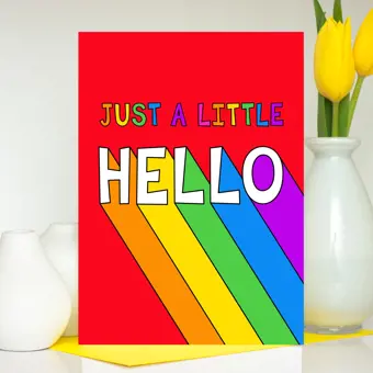 Just A Little Hello Card
