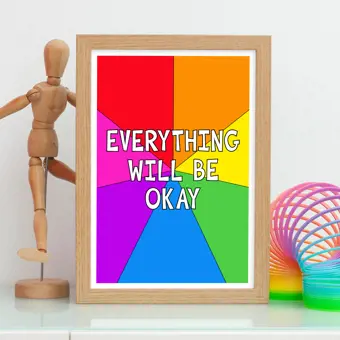 Everything Will Be Okay Print
