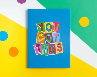 You Got This A6 Notebook