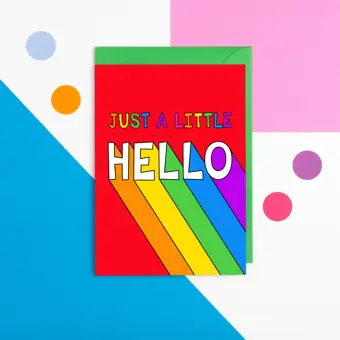 Just A Little Hello Card