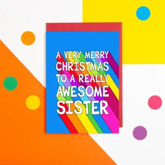 Vibrant Awesome Sister Christmas Card