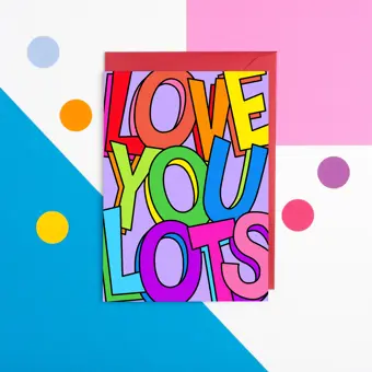 Love You Lots Valentine Card
