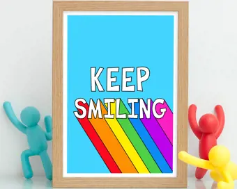 Keep Smiling Print