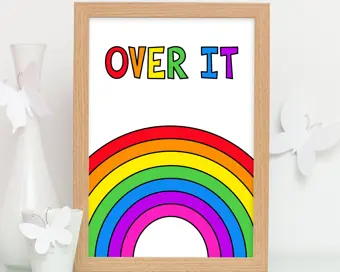 Over It Rainbow Print