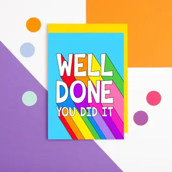 Colourful Well Done You Did It Card