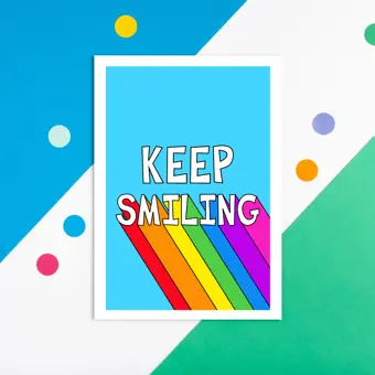 Keep Smiling Motivational Print