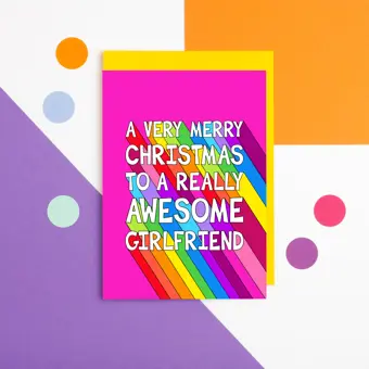 Bright Awesome Girlfriend Christmas Card