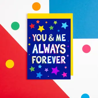 You and Me Always Forever Valentine's Day Card