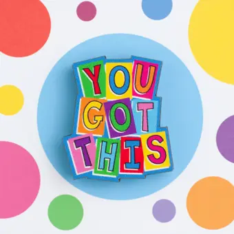 SECONDS You Got This Wooden Pin Badge